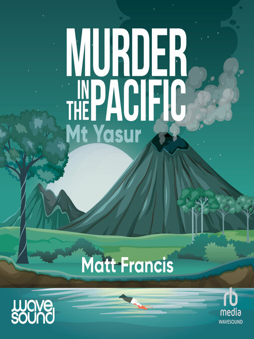 Title details for Mt Yasur by Matt Francis - Wait list